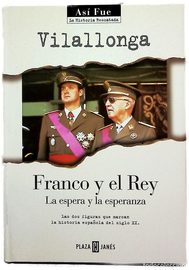 books: Franco y el rey la espera y la esperanza