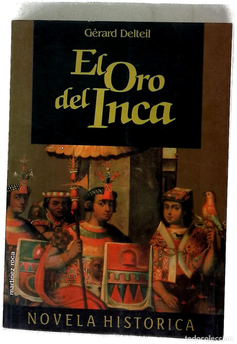 books: El oro del Inca - Delteil, G&eacute;rard; Alapont, Rosa
