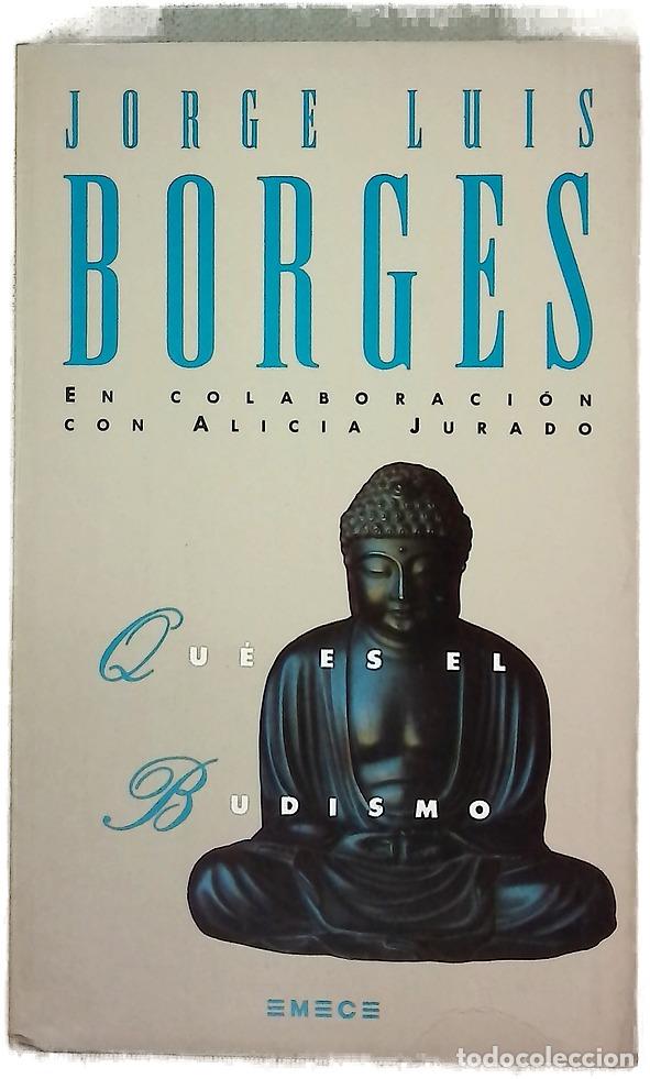 Livres: Qu&eacute; es el budismo - Borges, Jorge Luis; Jurado, Alicia