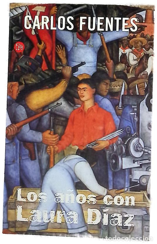 Livres: Los a&ntilde;os con Laura D&iacute;az - Fuentes, Carlos