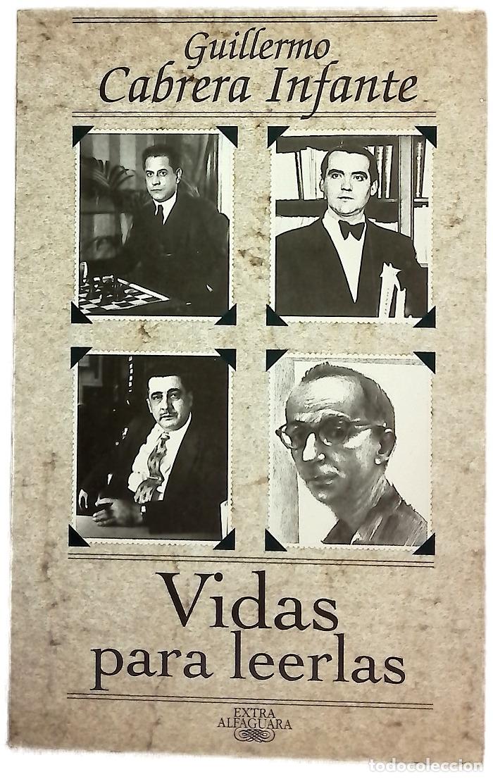 Livres: Vidas para leerlas - Cabrera Infante, Guillermo