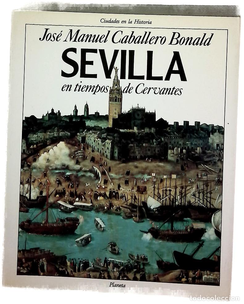 Livres: Sevilla en tiempos de Cervantes