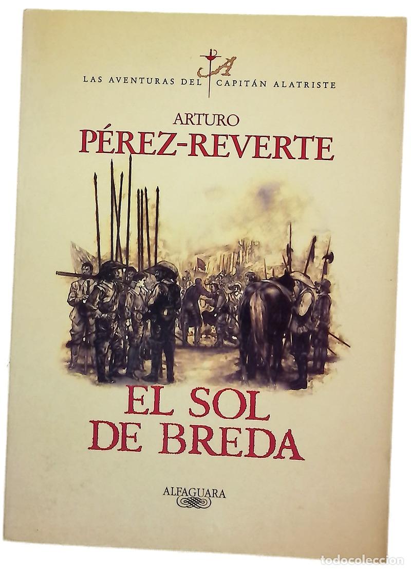 Libros: El sol de Breda - P&eacute;rez-Reverte, Arturo