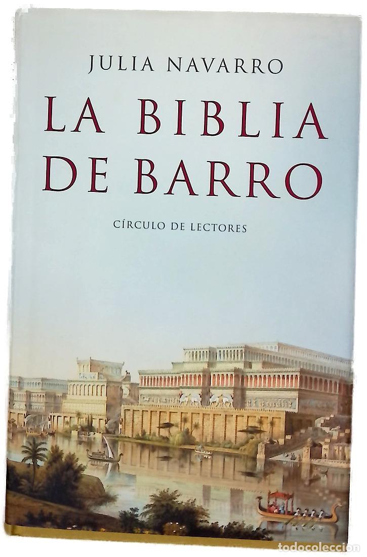 Libros: La biblia de barro - Navarro, Julia
