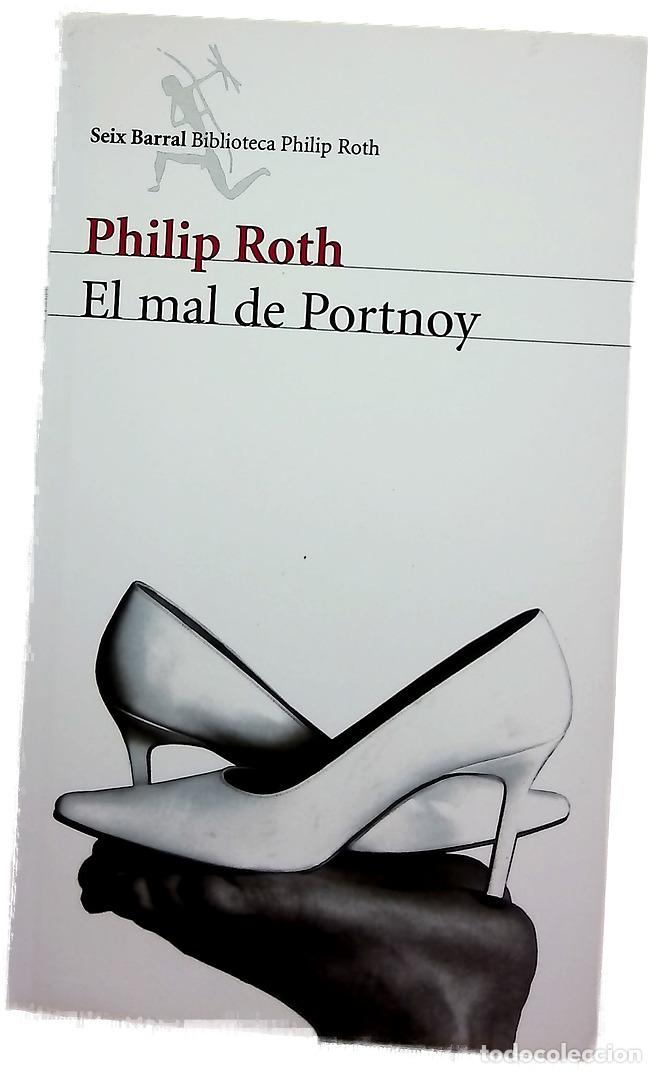 Libros: El mal de Portnoy - Roth, Philip