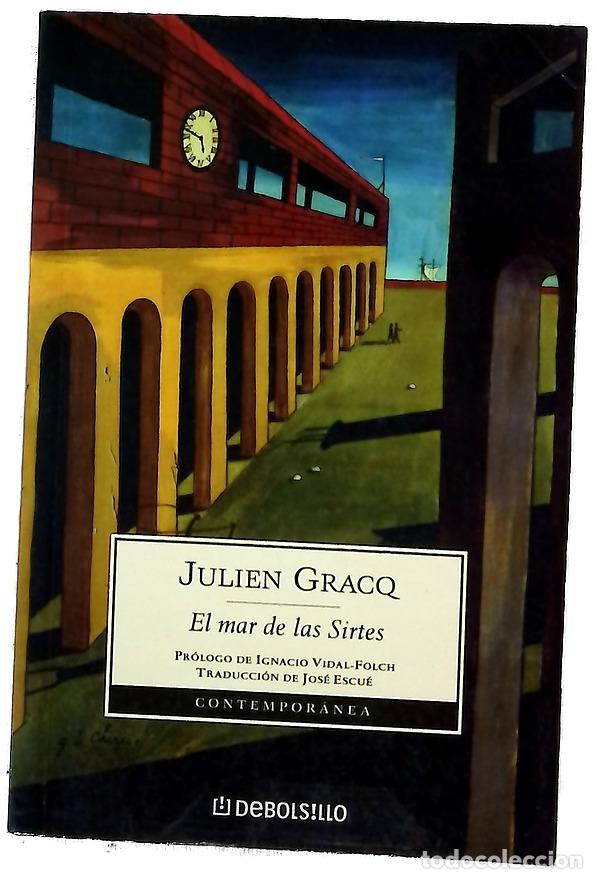 Libros: El mar de las Sirtes - Gracq, Julien