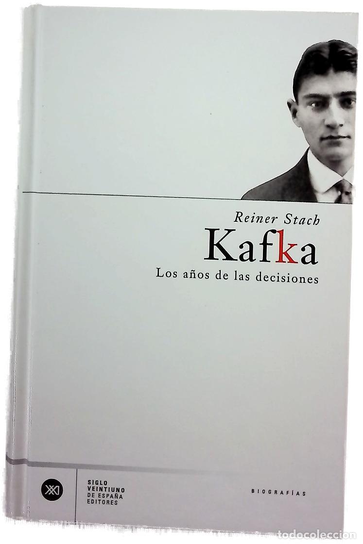Libros: Kafka los a&ntilde;os de las decisiones