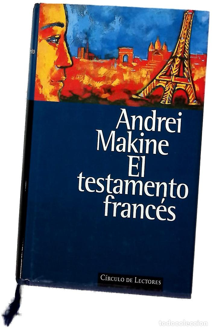 Libros: El testamento franc&eacute;s - Makine, Andrei