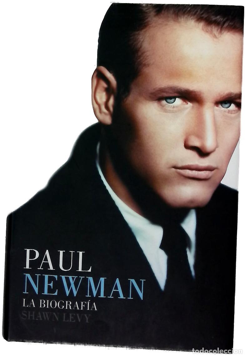 Libri di seconda mano: Paul Newman la biograf&iacute;a - Levy, Shawn