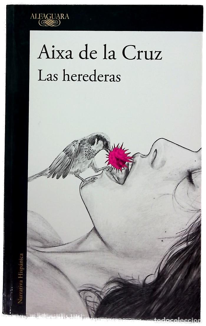 Libri di seconda mano: Las herederas - Cruz, Aixa de la