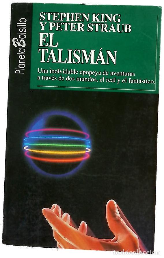 Libros: El talism&aacute;n - King, Stephen; Straub, Peter; Giralt Gorina, Pilar
