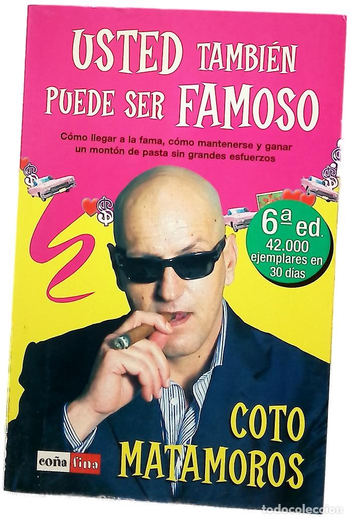 Libros: Usted tambi&eacute;n puede ser famoso