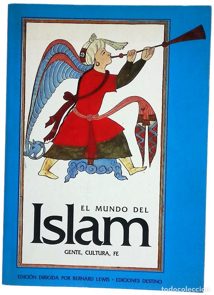 books: El mundo del Islam gente, cultura, fe