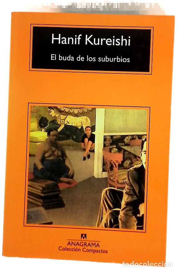 Libros: El buda de los suburbios - Kureishi, Hanif; Mart&iacute;n Berdagu&eacute;, M&ograve;nica