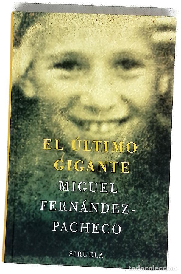 books: El &uacute;ltimo gigante - Pacheco, Miguel &Aacute;ngel