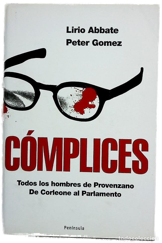 books: C&oacute;mplices todos los hombres de Provenzano, de Corleone al Parlamento