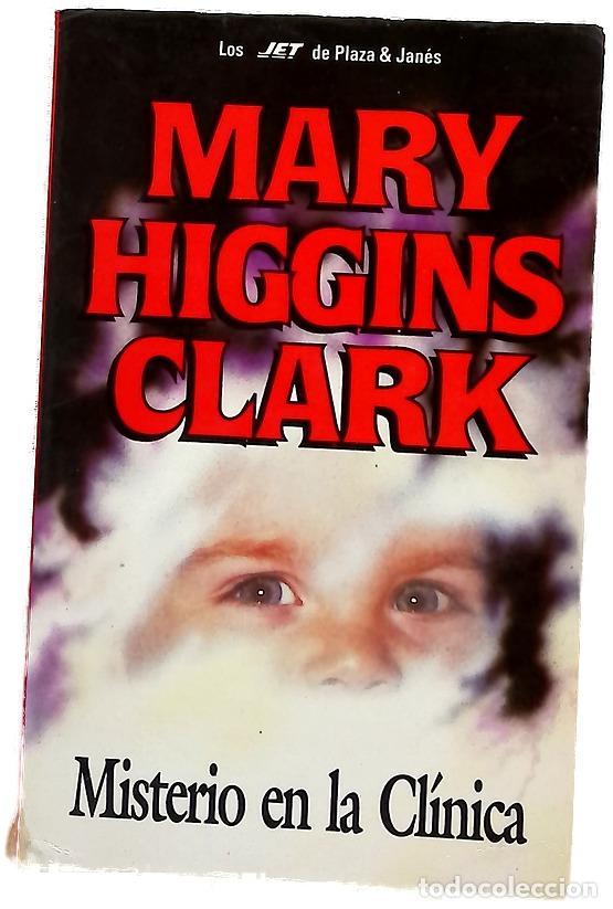books: Misterio en la cl&iacute;nica - Clark, Mary Higgins