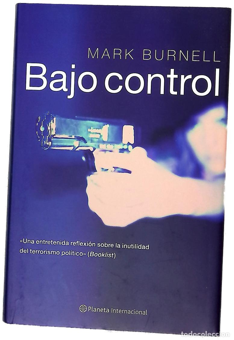 Libros: Bajo control - Burnell, Mark