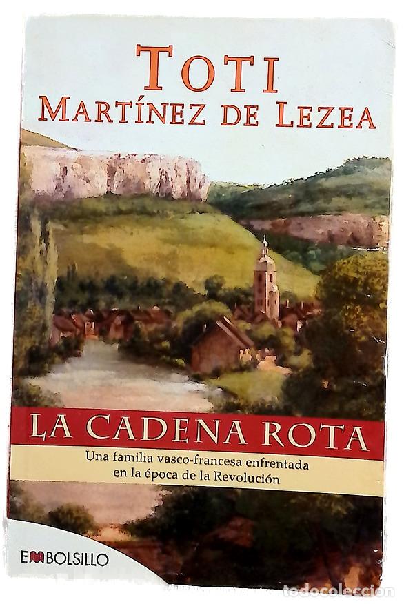 Libros: La cadena rota - Toti Mart&iacute;nez de Lezea