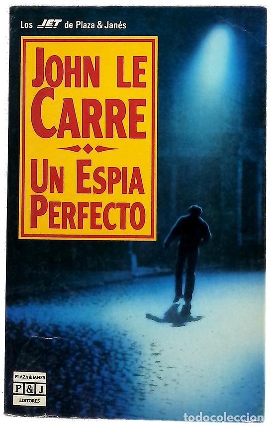 Libros: Un esp&iacute;a perfecto - Le Carr&eacute;, John