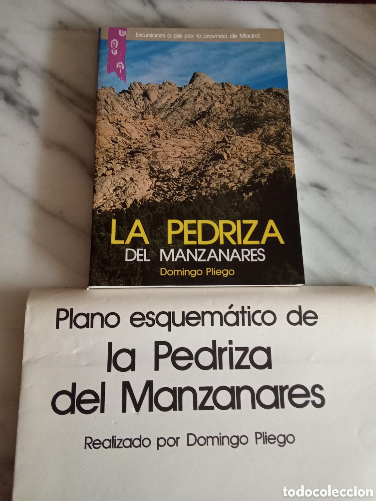 Libros: Domingo Pliego La Pedriza Del Manzanares - Excursiones A Pie Por La Provincia De Madrid