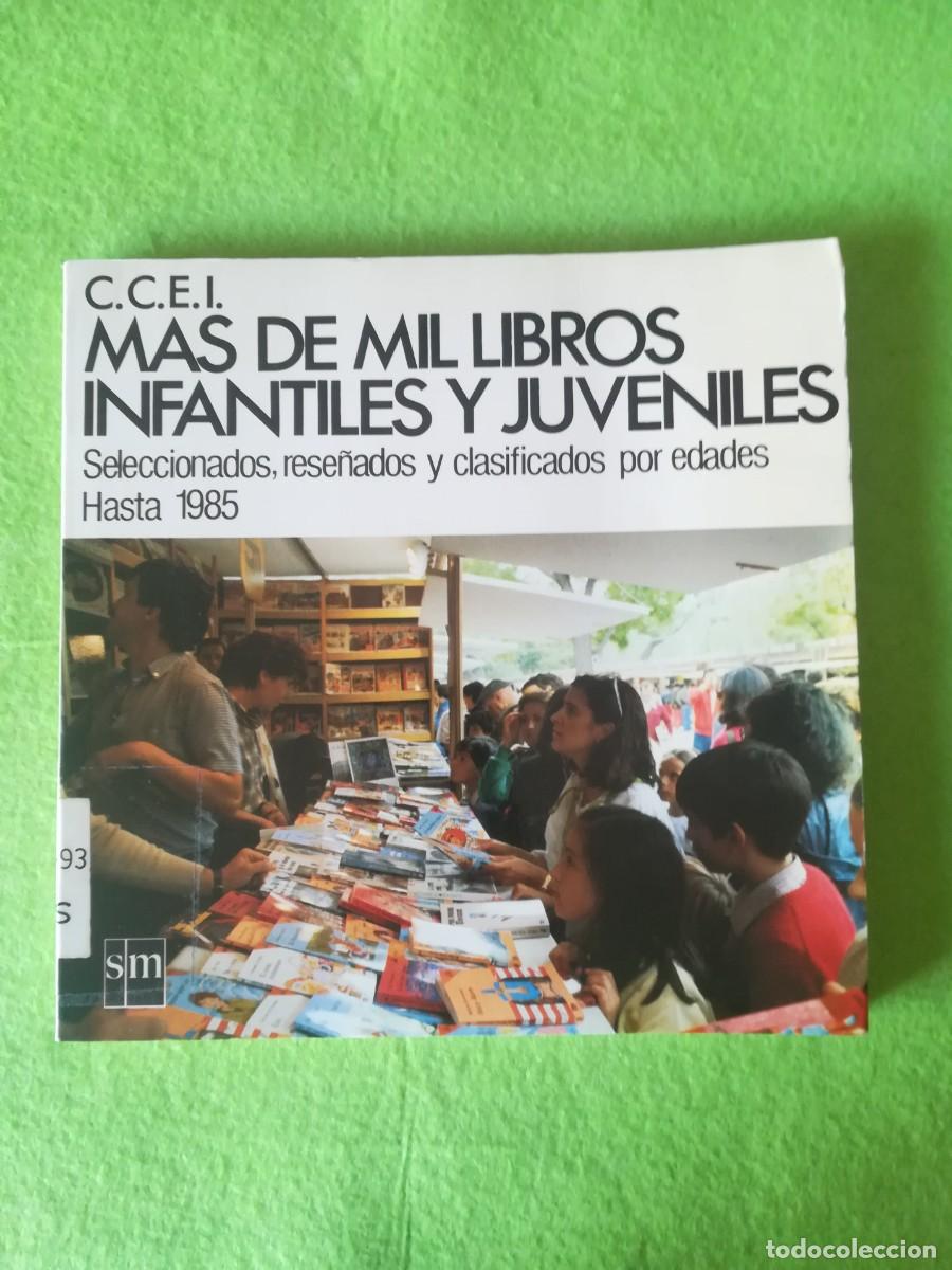 Libros: Mas de mil libros infantiles y juveniles hasta 1985 ccei sm 1986