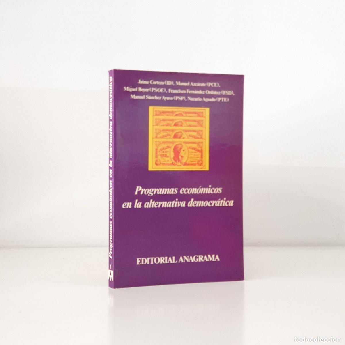 Libros: Fernandez Ord&oacute;&ntilde;ez Francisco - Programas econ&oacute;micos en la alternativa democr&aacute;tica - Foto 1
