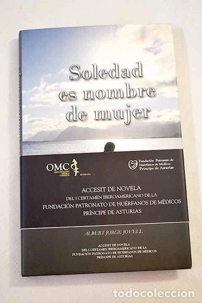 Libros: Soledad es nombre de mujer- 9788461368556