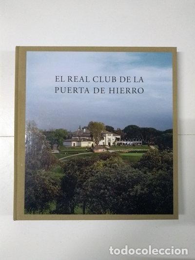 Libros: El Real Club de la Puerta de Hierro- 9788495241757