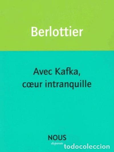 Livros em segunda m&atilde;o: Avec Kafka, c&oelig;ur intranquille- 9782370841162