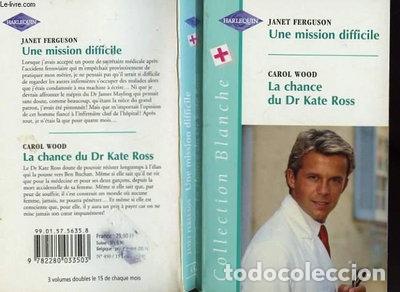 Libros: Une mission difficile suivi de La chance du dr Kate Ross- 9782280033503