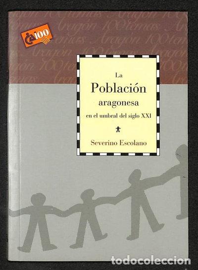 Libros: La poblaci&oacute;n aragonesa en el umbral del siglo XXI- 9788495306074