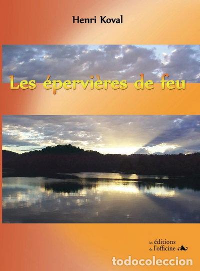 Libros: Les &eacute;pervi&egrave;res de feu- 9782355510496