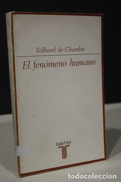 Libros: El fen&oacute;meno humano- 9788430610327