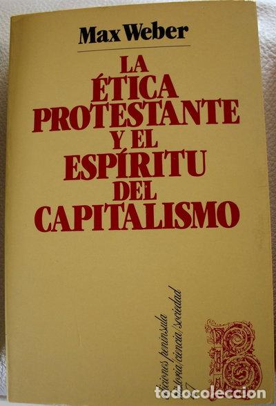 Libros: La &eacute;tica protestante y el esp&iacute;ritu del capitalismo- 9788429709186