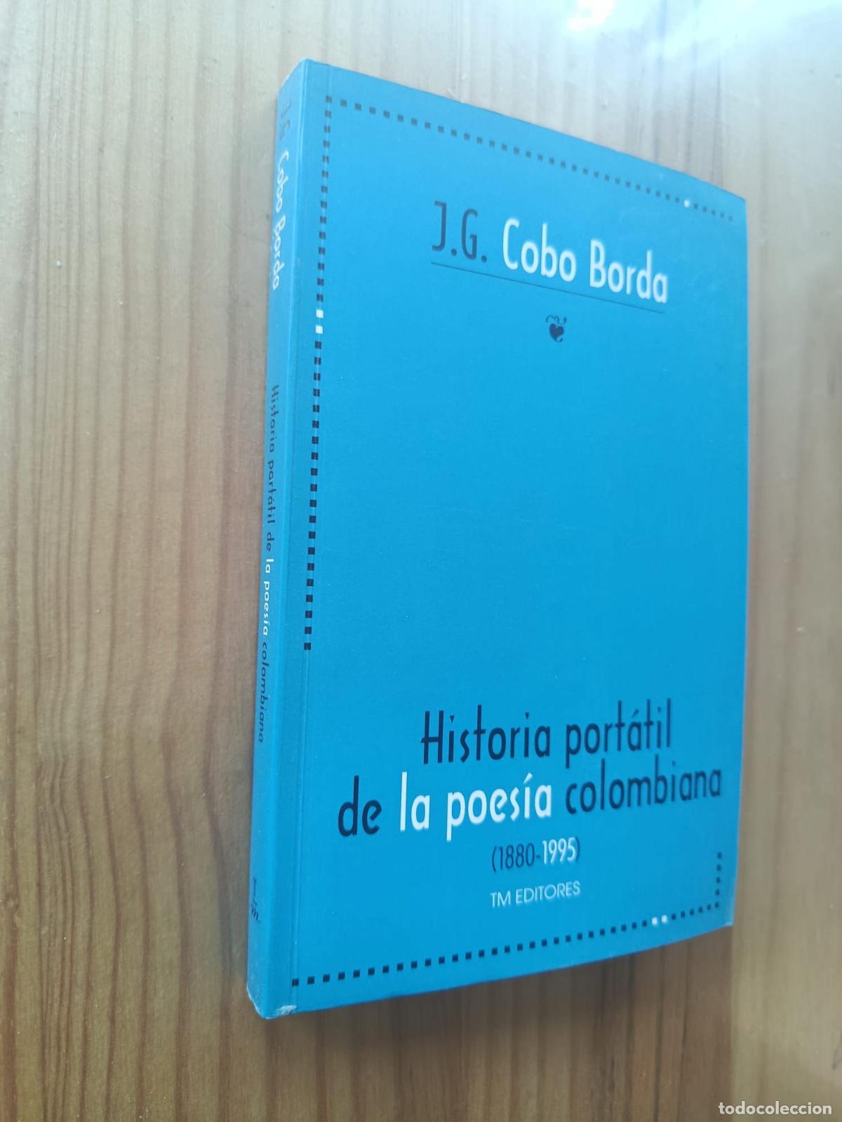 Libri di seconda mano: Historia port&aacute;til de la poes&iacute;a colombiana 1880-1995 - COBO BORDA, J.G.
