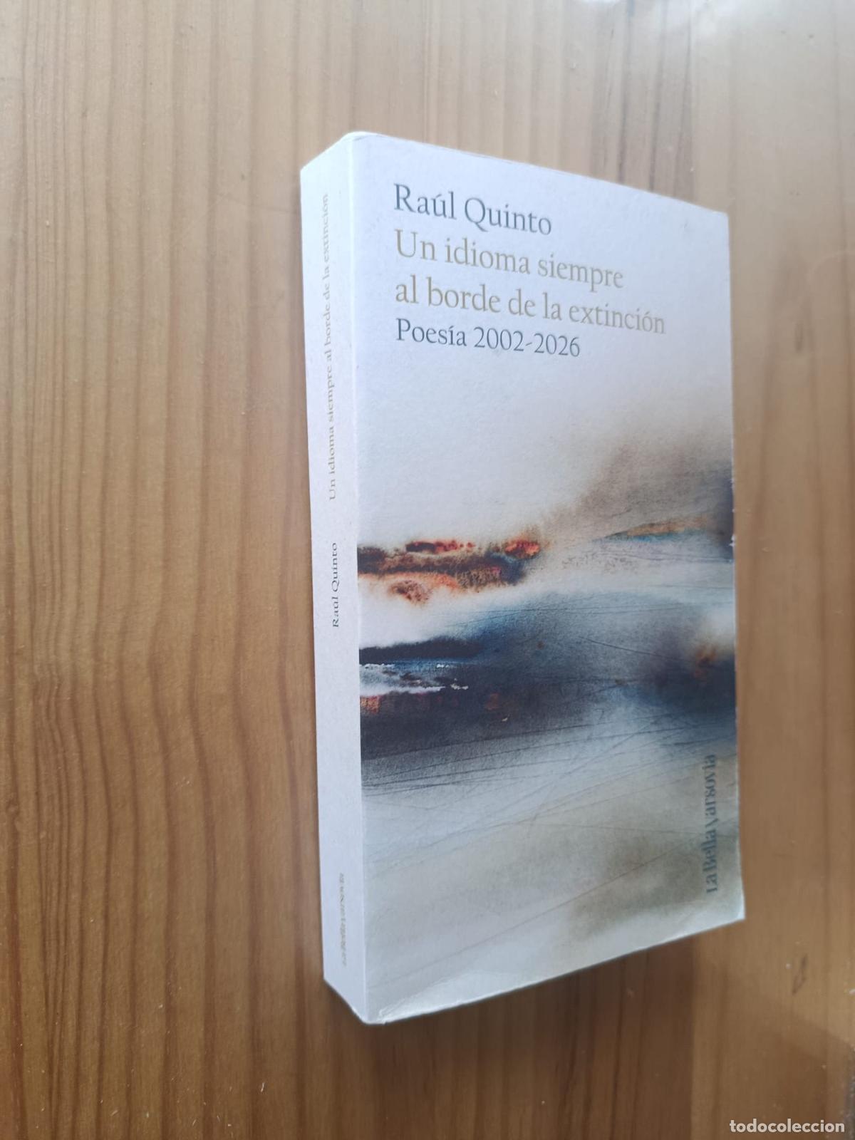 Libri di seconda mano: Un idioma siempre al borde de la extinci&oacute;n (DEDICADO Y FIRMADO POR EL AUTOR) - Ra&uacute;l Quinto