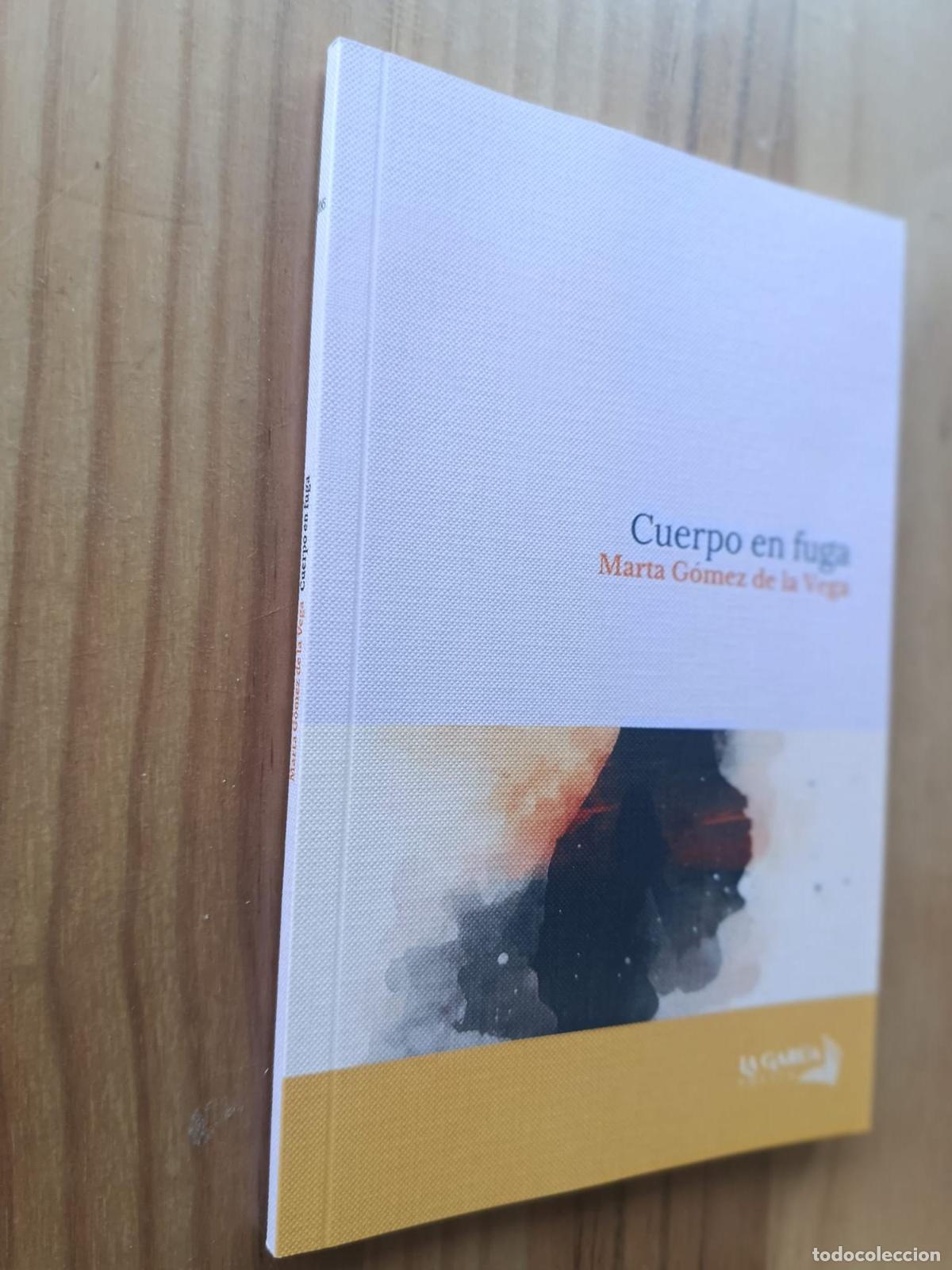Libri di seconda mano: Cuerpo en fuga - Gomez De La Vega, Marta