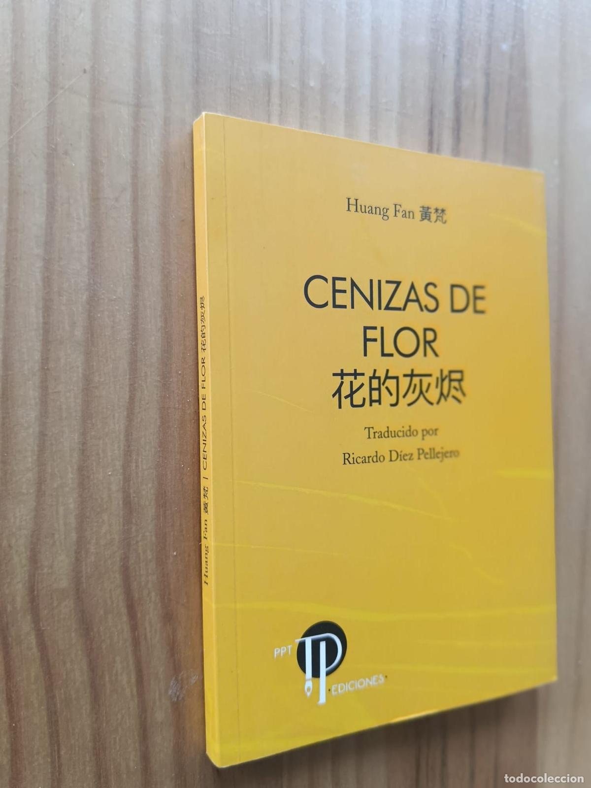 Livros em segunda m&atilde;o: Cenizas de flor. Edici&oacute;n biling&uuml;e chino-espa&ntilde;ol. - FAN, Huang