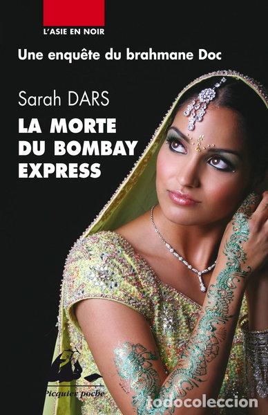 B&uuml;cher: La morte du Bombay-Express- 9782809709261
