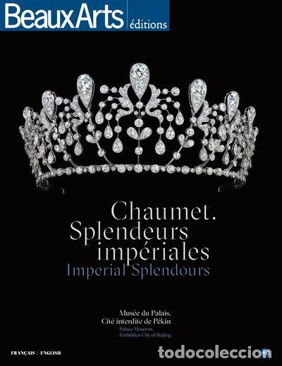 B&uuml;cher: Chaumet: Splendeurs imp&eacute;riales- 9791020403636