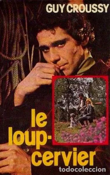 Libri di seconda mano: Le loup-cervier- 9782724200812