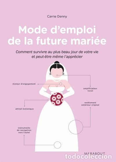 books: Mode d'emploi de la future mari&eacute;e- 9782501113724