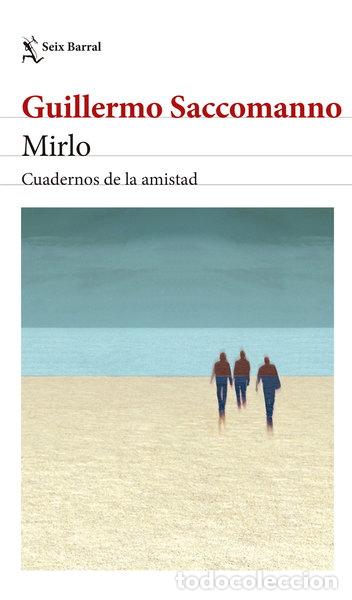 Livres: Mirlo: Cuadernos de la amistad- 9786316598127