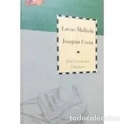 books: Lucas Mallada y Joaqu&iacute;n Costa- 9788495306203
