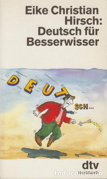 Libri di seconda mano: Deutsch f&uuml;r Besserwisser- 9783423300285