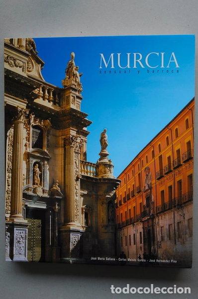 Libros: Murcia. Sensual y barroca- 9788493304676