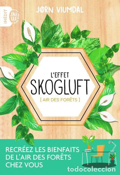 Libros: L'effet Skogluft: Air des for&ecirc;ts- 9782290168813