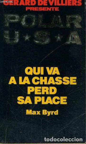 Libros: Qui va &agrave; la chasse perd sa place- 9782738600080