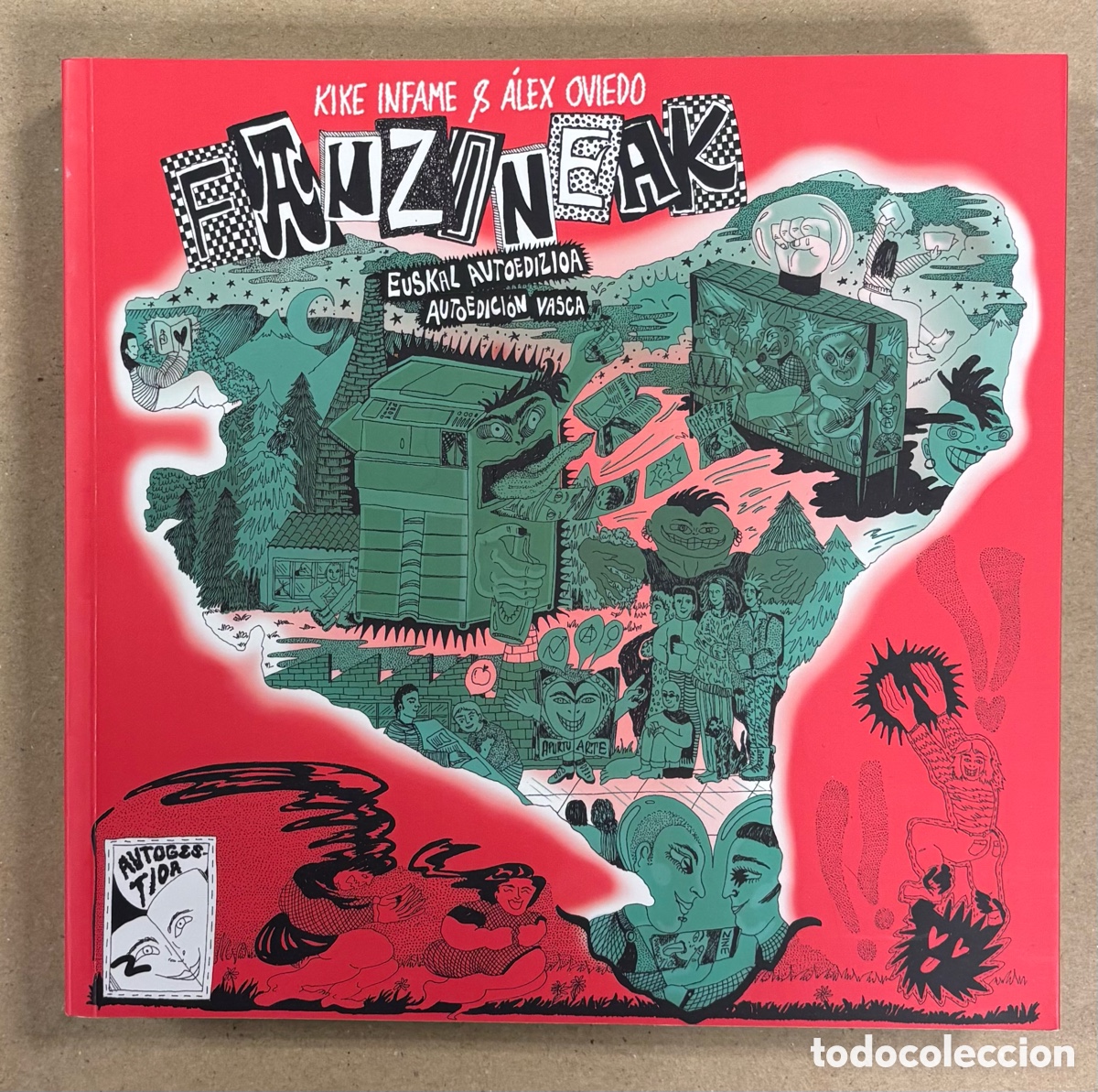 books: FANZINEAK. AUTOEDICI&Oacute;N VASCA - EUSKAL AUTOEDIZIOA. KIKE INFAME & ALEX OVIEDO.